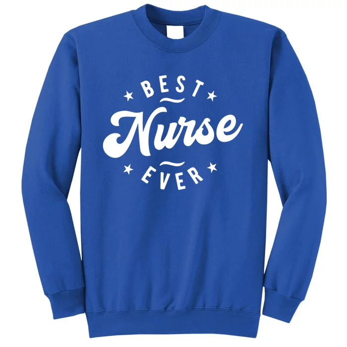 Best Nurse Ever Cvicu Pqrst Nurse Va Er Nurse Gift Tall Sweatshirt