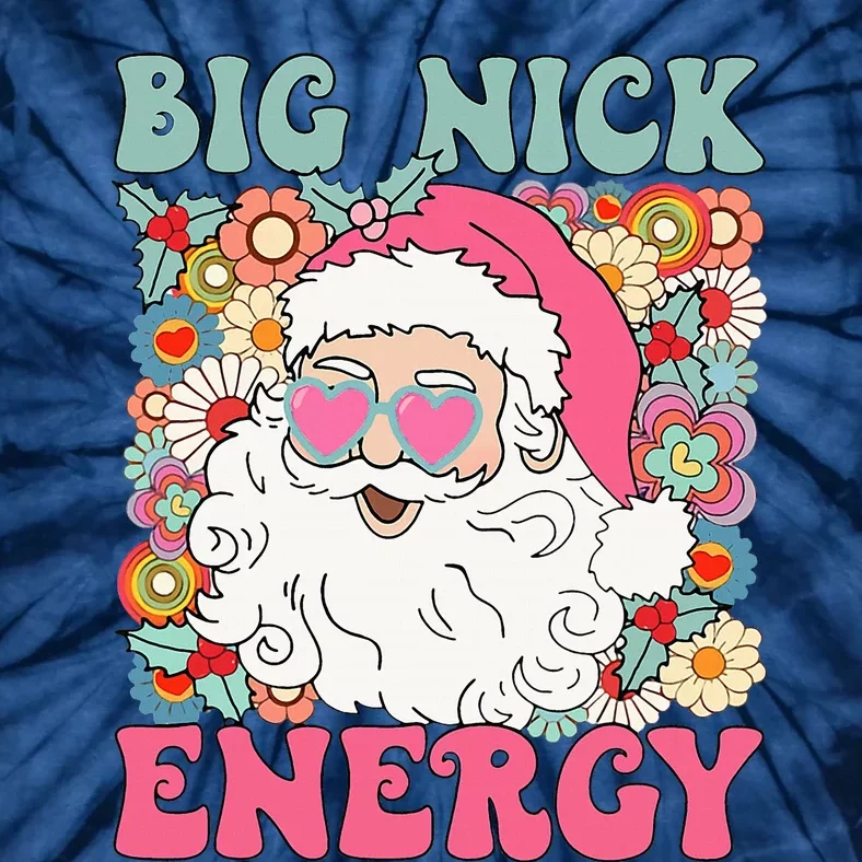 Big Nick Energy Funny Santa Xmas Retro Christmas Tie-Dye T-Shirt