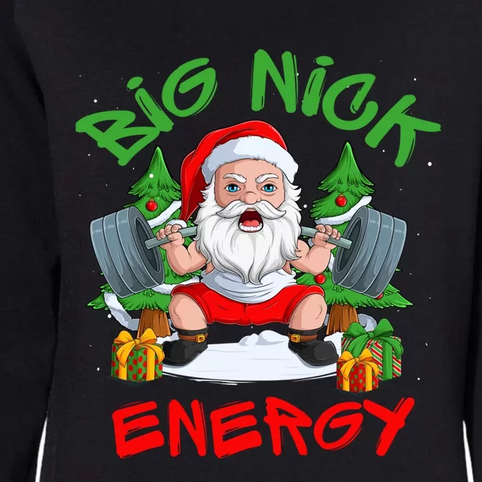 Big Nick Energy Santa Gym Fitness Weight Lifting Christmas Gift Womens California Wash Sweatshirt