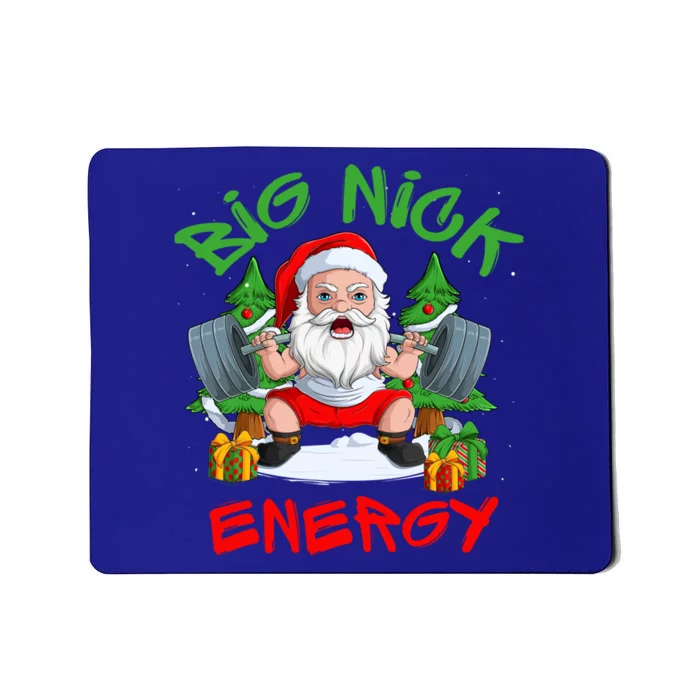 Big Nick Energy Santa Gym Fitness Weight Lifting Christmas Gift Mousepad