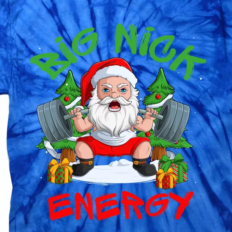 Big Nick Energy Santa Gym Fitness Weight Lifting Christmas Gift Tie-Dye T-Shirt