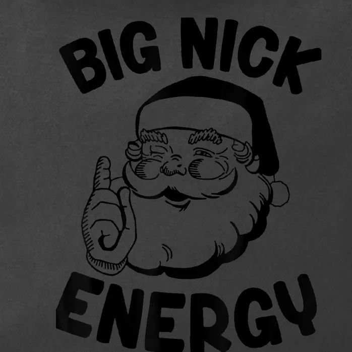 Big Nick Energy Funny Xmas Christmas Zip Tote Bag