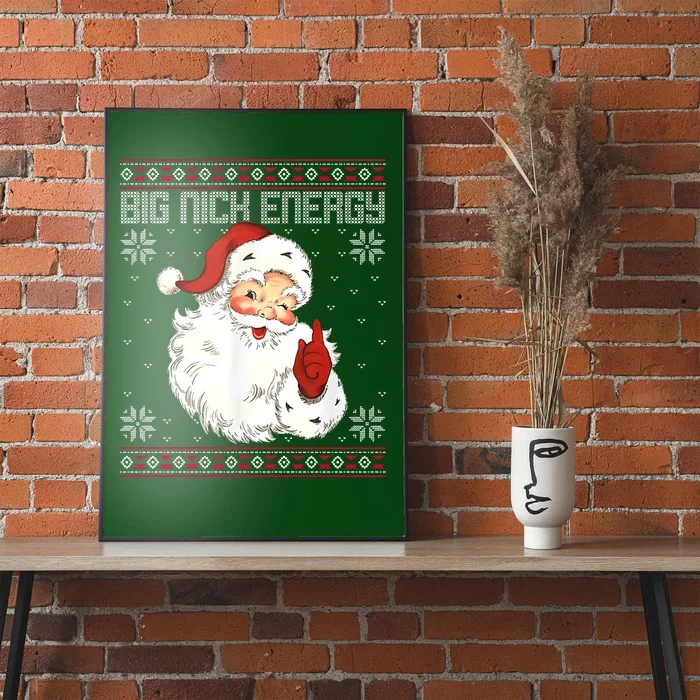 Big Nick Energy Santa Claus Holiday Poster