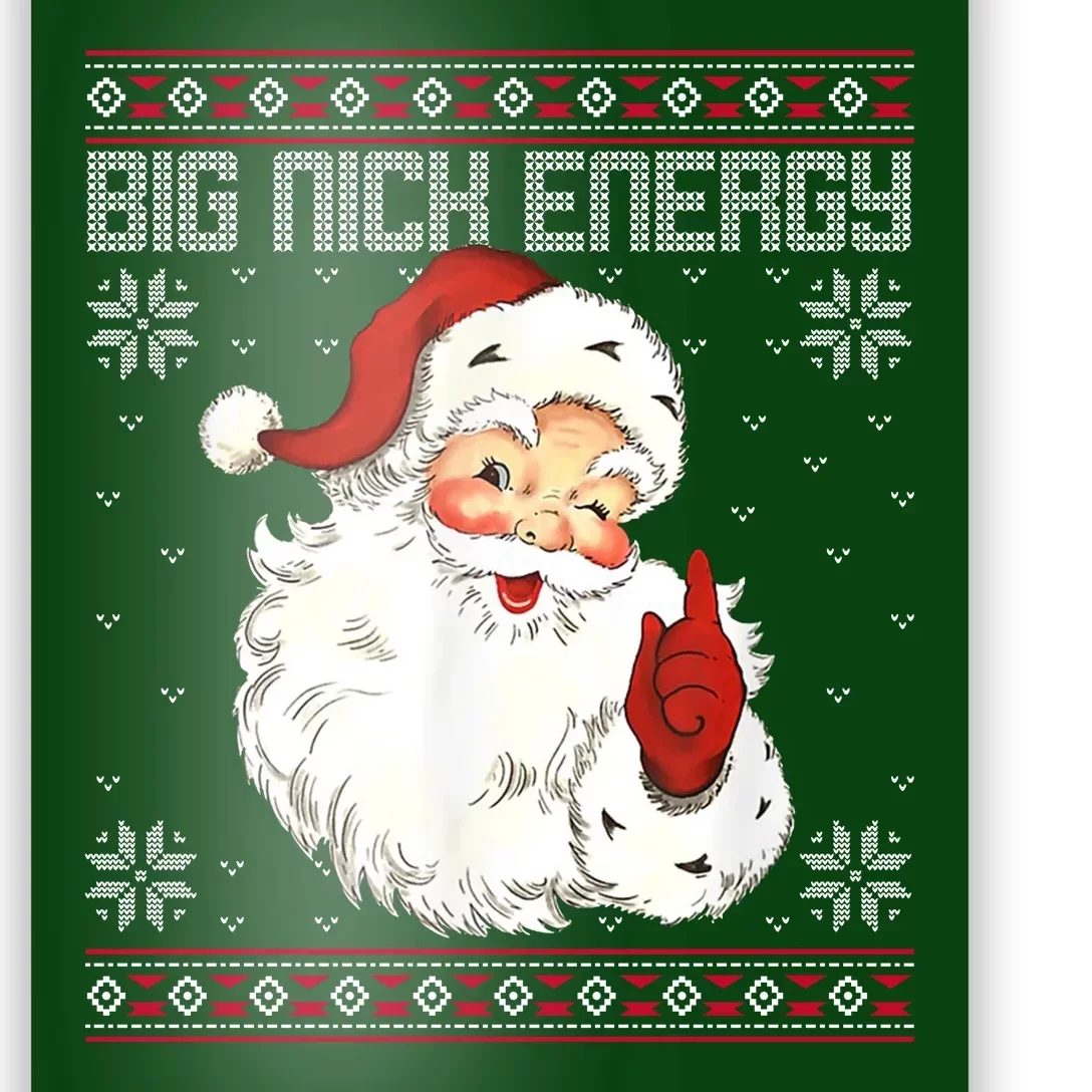 Big Nick Energy Santa Claus Holiday Poster