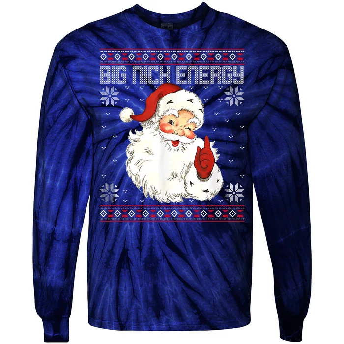 Big Nick Energy Santa Claus Holiday Tie-Dye Long Sleeve Shirt