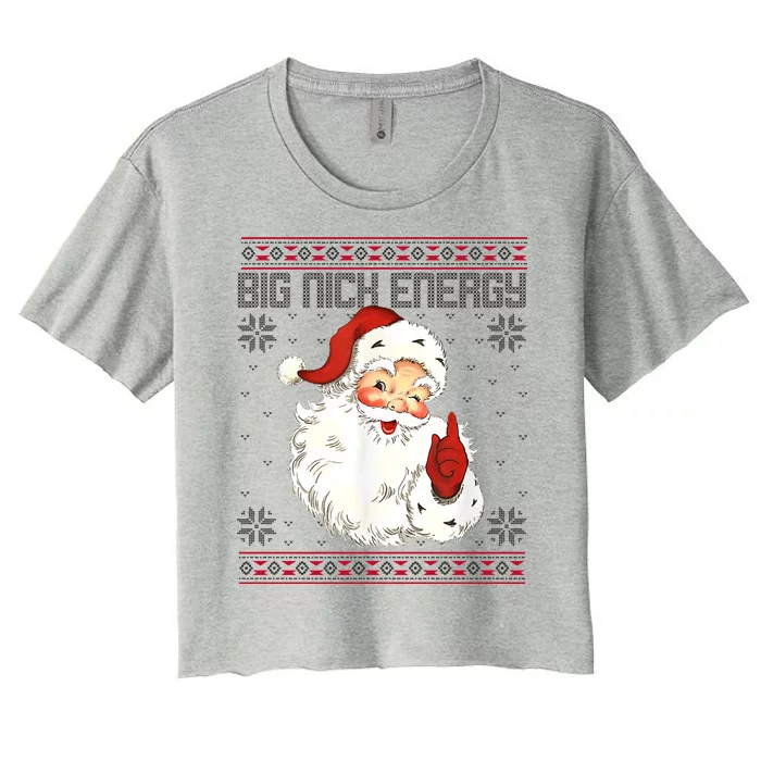 Big Nick Energy Santa Claus Holiday Women's Crop Top Tee