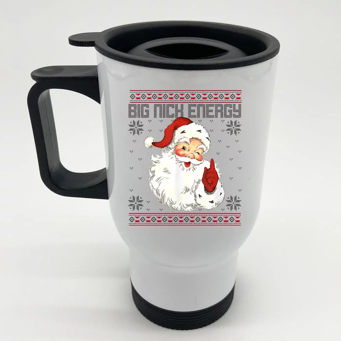 Big Nick Energy Santa Claus Holiday Front & Back Stainless Steel Travel Mug