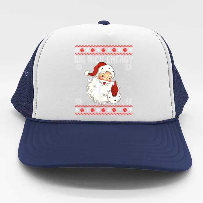 Big Nick Energy Santa Naughty Adult Ugly Christmas Sweater Trucker Hat