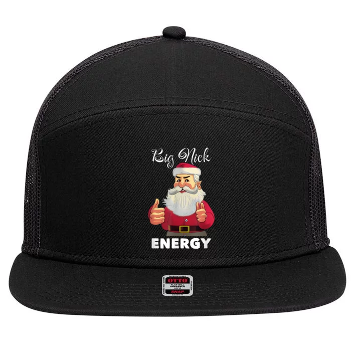 Big Nick Energy Santa Funny Adult Humor Santa Christmas 7 Panel Mesh Trucker Snapback Hat