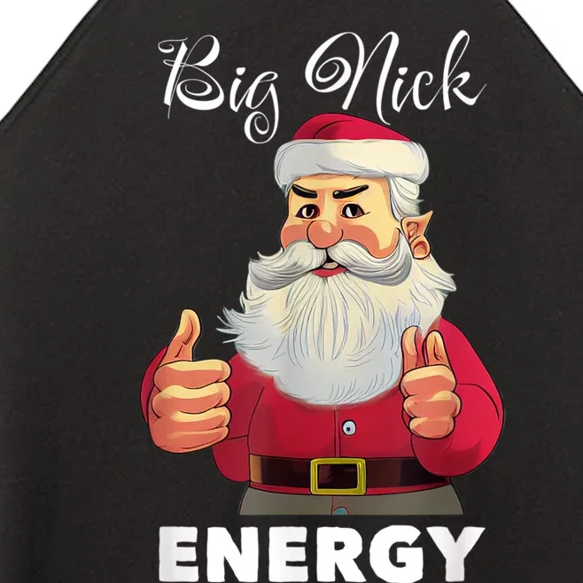 Big Nick Energy Santa Funny Adult Humor Santa Christmas Women’s Perfect Tri Rocker Tank