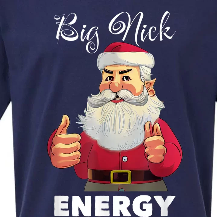 Big Nick Energy Santa Funny Adult Humor Santa Christmas Sueded Cloud Jersey T-Shirt