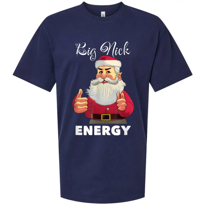 Big Nick Energy Santa Funny Adult Humor Santa Christmas Sueded Cloud Jersey T-Shirt