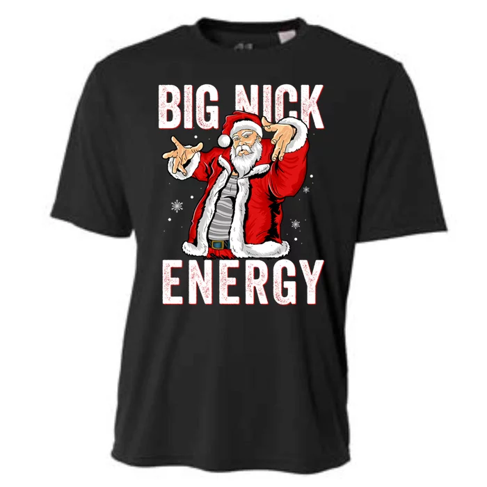 Big Nick Energy Santa Naughty Adult Humor Funny Christmas Gift Cooling Performance Crew T-Shirt