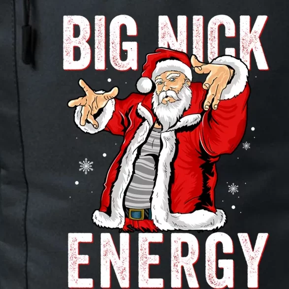 Big Nick Energy Santa Naughty Adult Humor Funny Christmas Gift Daily Commute Backpack