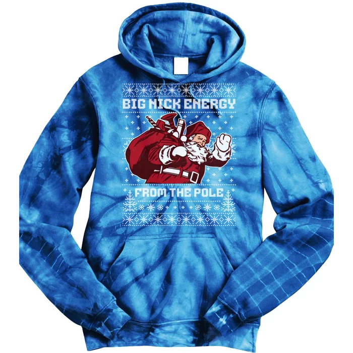 Big Nick Energy Funny Father Christmas Tie Dye Hoodie