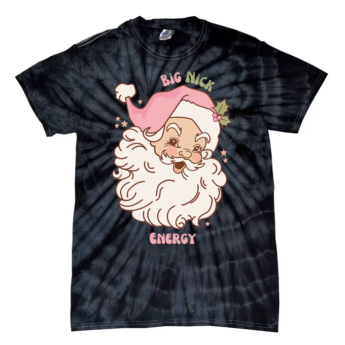 Big Nick Energy Shirt Santa Xmas Funny Christmas Tie-Dye T-Shirt