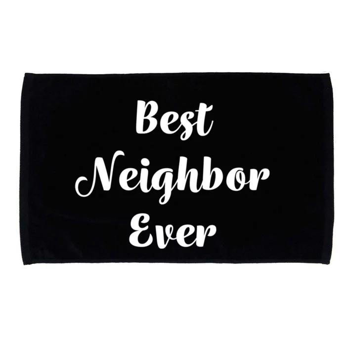 Best Neighbor Ever Funny Christmas Gift For Neighbors Cute Gift Microfiber Hand Towel