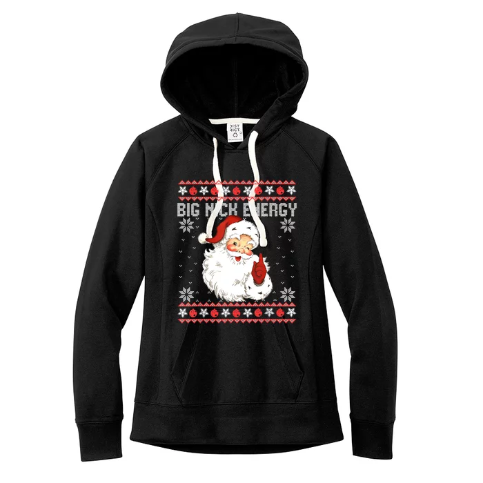 Big Nick Energy Santa Naughty Adult Ugly Xmas Sweater Great Gift Women's Fleece Hoodie