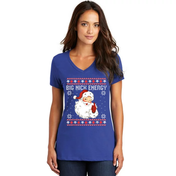 Big Nick Energy Santa Naughty Adult Ugly Xmas Sweater Great Gift Women's V-Neck T-Shirt