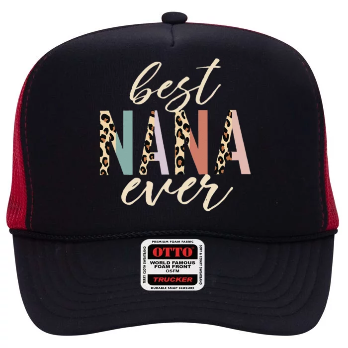 Best Nana Ever Gifts Leopard Print Mothers Day High Crown Mesh Trucker Hat