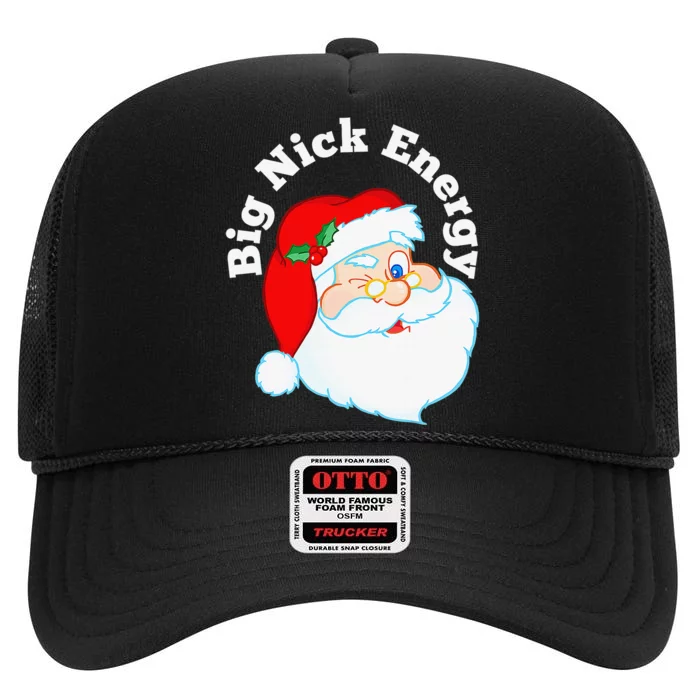 Big Nick Energy Funny Xmas Santa Claus Saint Nicholas High Crown Mesh Trucker Hat