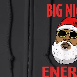 Big Nick Energy Shirt Black African Santa Funny Christmas Full Zip Hoodie