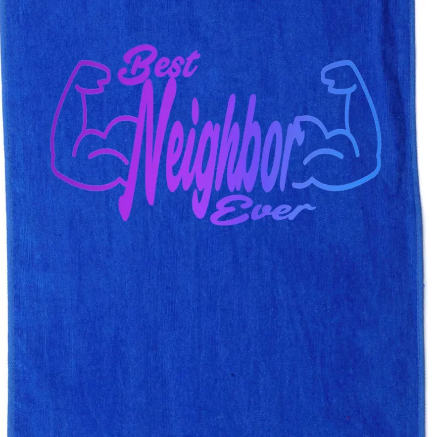 Best Neighbor Ever Funny Neighbors Cool Gift Platinum Collection Golf Towel