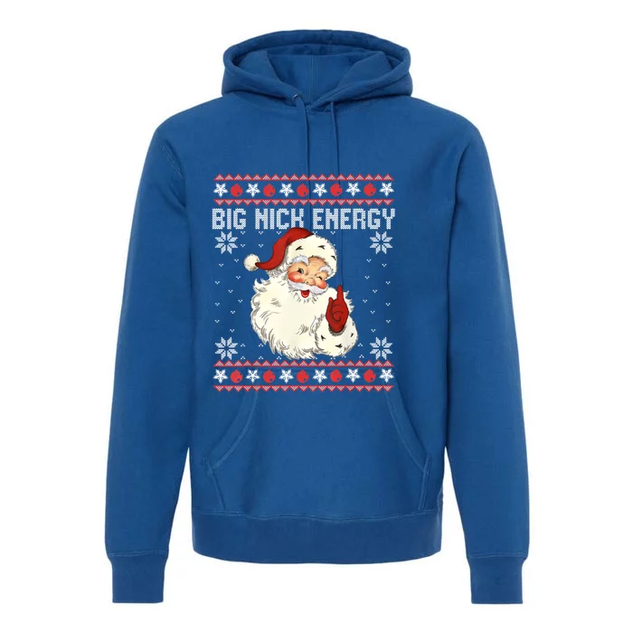 Big Nick Energy Santa Ugly Christmas Sweater Gift Premium Hoodie