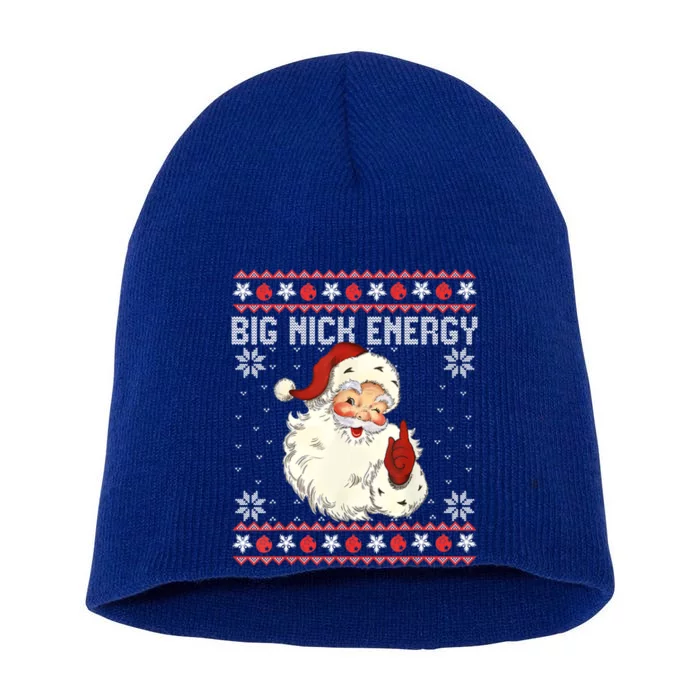 Big Nick Energy Santa Ugly Christmas Sweater Gift Short Acrylic Beanie