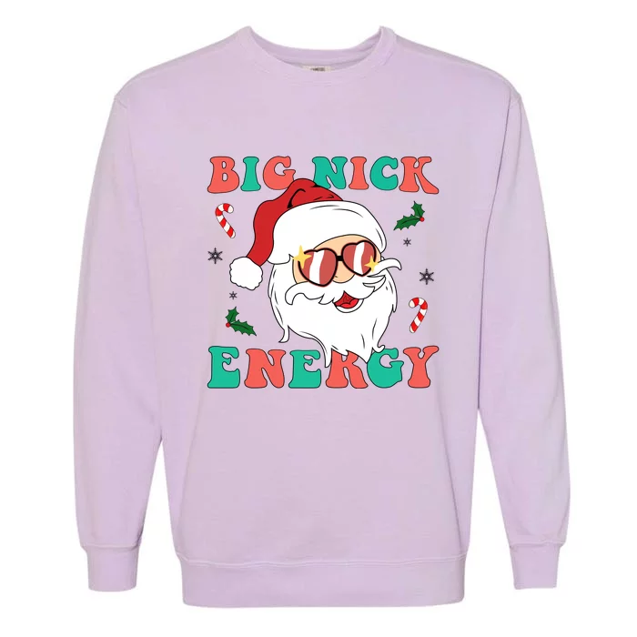 Big Nick Energy Santa Claus Funny Christmas Garment-Dyed Sweatshirt