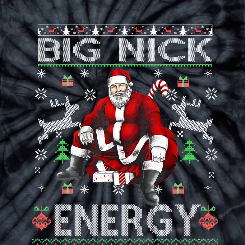 Big Nick Energy Santa Christmas Ugly Sweater Tie-Dye T-Shirt