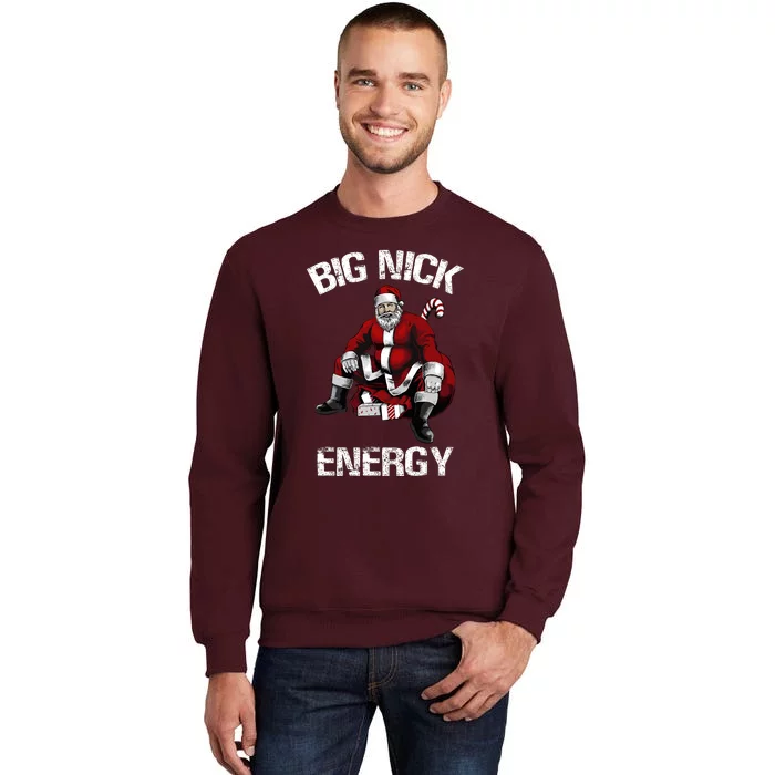 Big Nick Energy Funny Santa Christmas Tall Sweatshirt