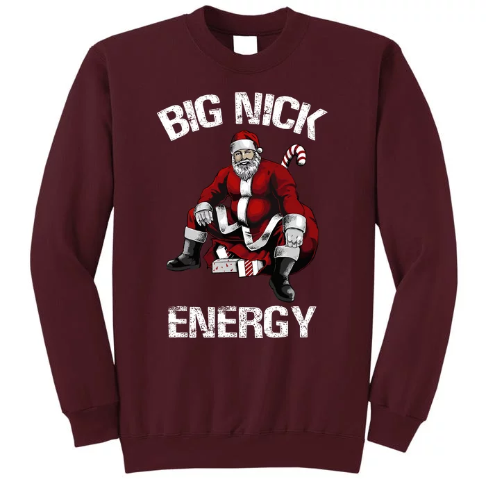 Big Nick Energy Funny Santa Christmas Tall Sweatshirt