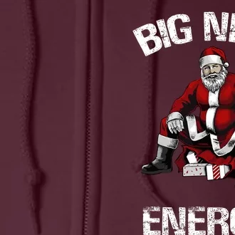 Big Nick Energy Funny Santa Christmas Full Zip Hoodie