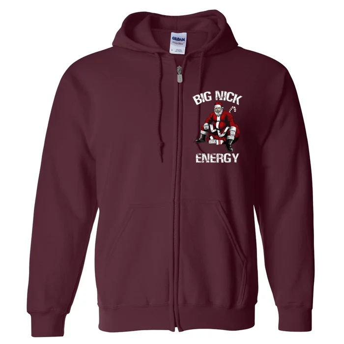 Big Nick Energy Funny Santa Christmas Full Zip Hoodie