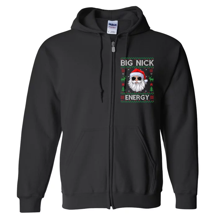 Big Nick Energy Santa Claus Ugly Christmas Sweater Full Zip Hoodie