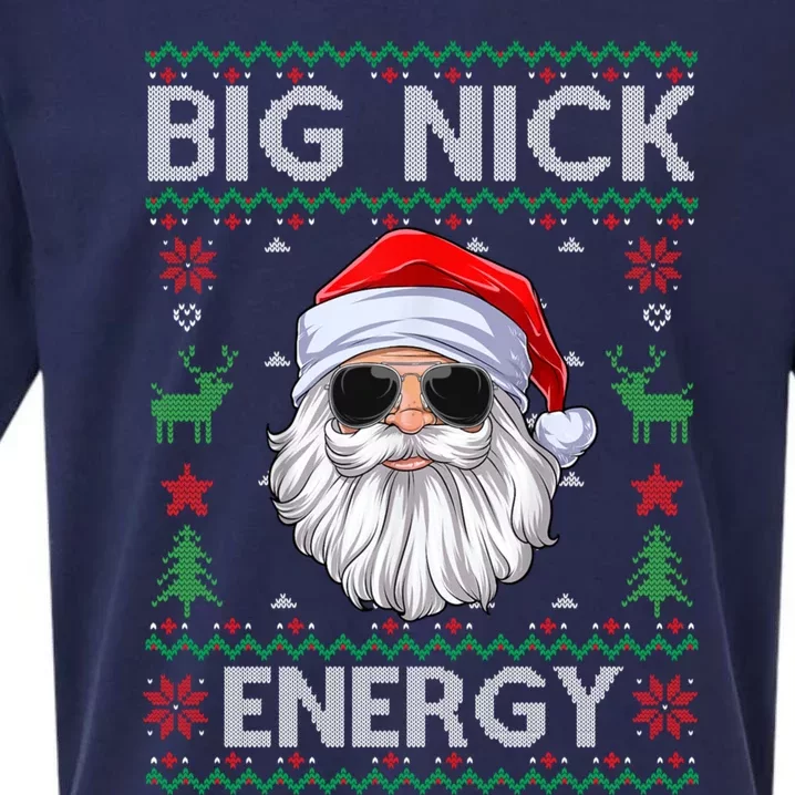 Big Nick Energy Santa Claus Ugly Christmas Sweater Sueded Cloud Jersey T-Shirt