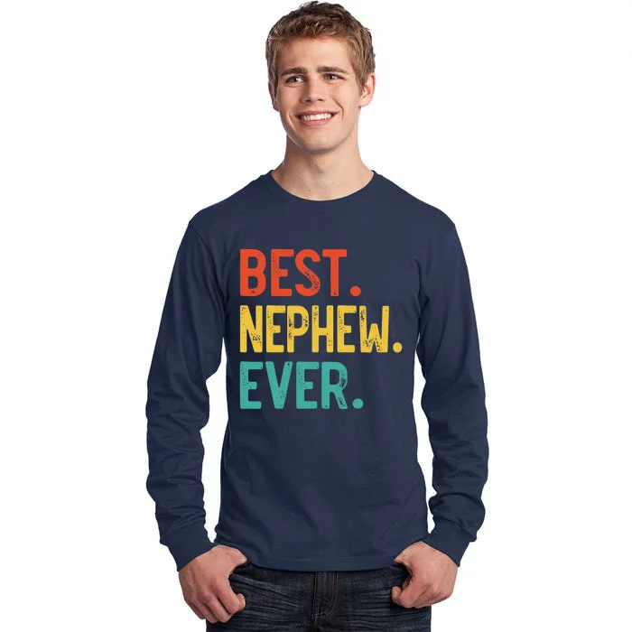 Best Nephew Ever Father's Day Nephew Tall Long Sleeve T-Shirt