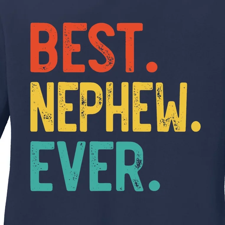 Best Nephew Ever Father's Day Nephew Ladies Long Sleeve Shirt