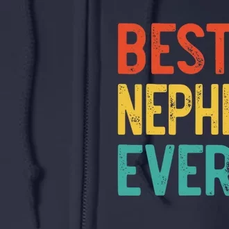 Best Nephew Ever Father's Day Nephew Full Zip Hoodie