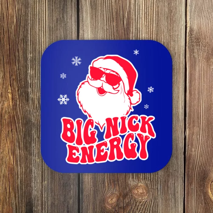 Big Nick Energy Gift Christmas Reindeer Gift Cute Xmas Cute Gift Coaster