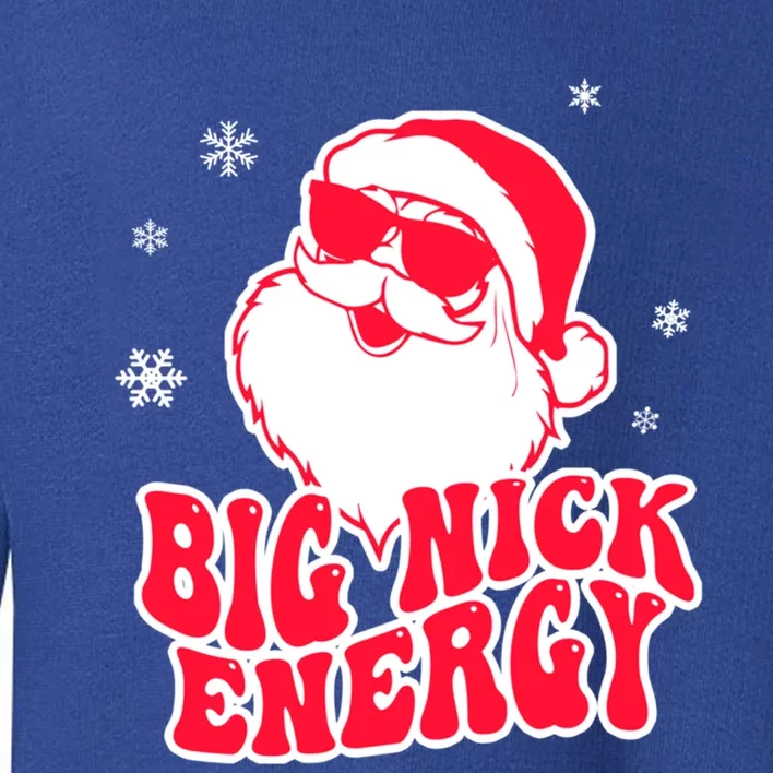 Big Nick Energy Gift Christmas Reindeer Gift Cute Xmas Cute Gift Toddler Sweatshirt