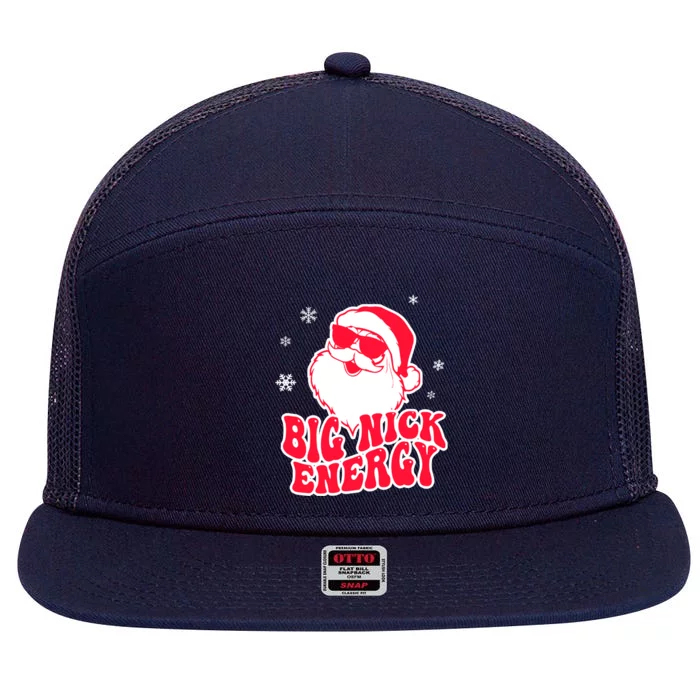 Big Nick Energy Gift Christmas Reindeer Gift Cute Xmas Cute Gift 7 Panel Mesh Trucker Snapback Hat