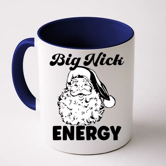 Big Nick Energy Gift Santa Xmas Funny Christmas Gift Front & Back Coffee Mug