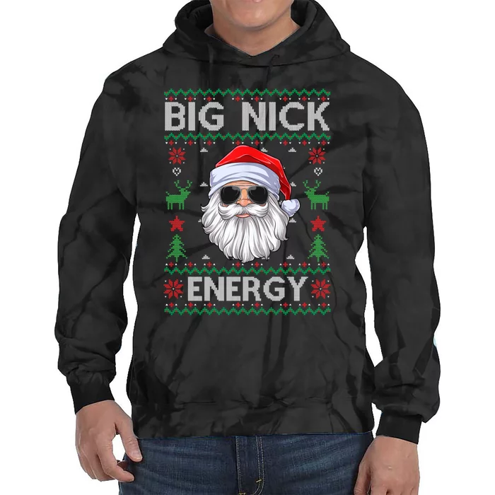 Big Nick Energy Santa Claus Ugly Christmas Sweater Tie Dye Hoodie