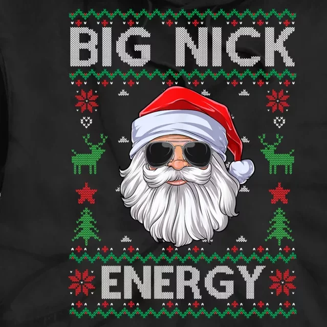 Big Nick Energy Santa Claus Ugly Christmas Sweater Tie Dye Hoodie