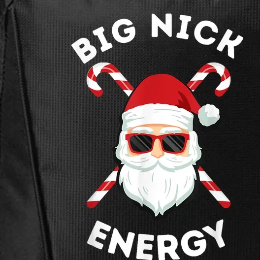 Big Nick Energy Cute Gift Santa Funny Xmas Christmas Gift City Backpack