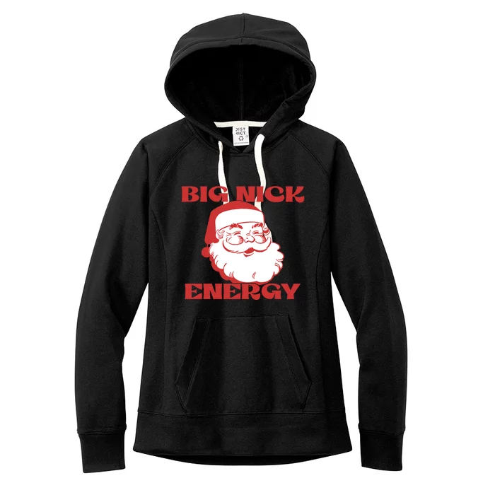 Big Nick Energy Vintage Santa Claus Christmas Meme Gift Women's Fleece Hoodie