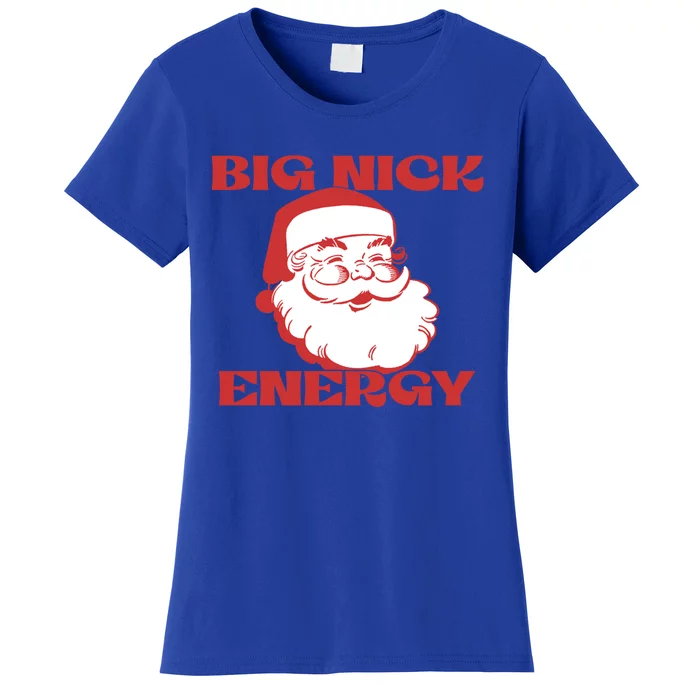 Big Nick Energy Vintage Santa Claus Christmas Meme Gift Women's T-Shirt