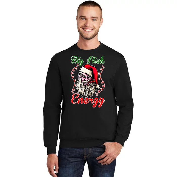 Big Nick Energy Santa Claus Smokin St. Nick Christmas Sweatshirt